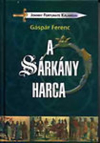Gspr Ferenc - A srkny harca - Jhonny Fortunate kalandjai