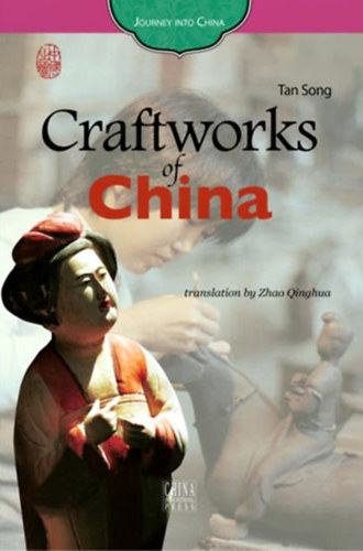 Tan Song - Craftworks of China