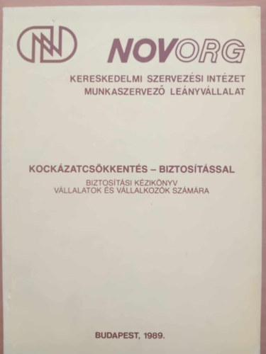 Kock�zatcs�kkent�s-Biztos�t�ssal, Biztos�t�si K�zik�nyv V�llalatok �s V�llalkoz�k Sz�m�ra