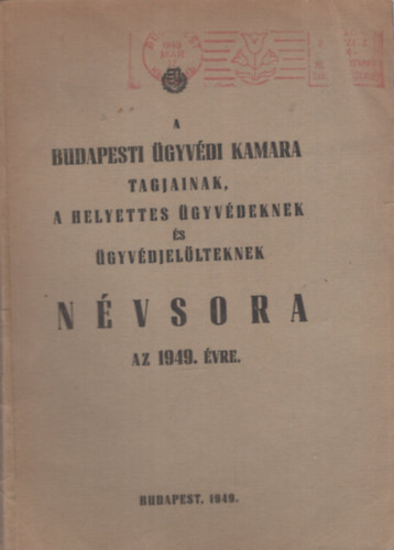 A budapesti �gyv�di kamara tagjainak...n�vsora 1949