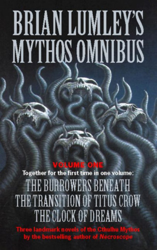 Brian Lumley - Brian Lumley's Mythos Omnibus 1.