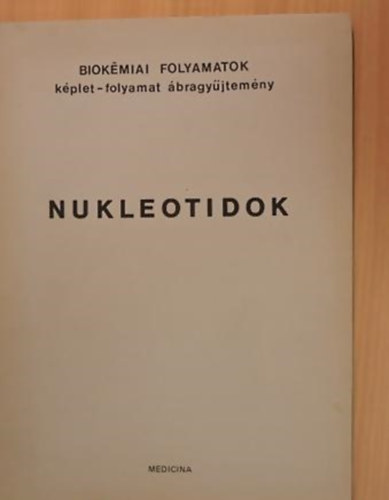 Antoni Ferenc - Nukleotidok