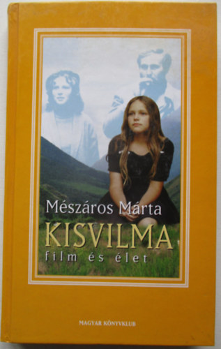 M�sz�ros M�rta - Kisvilma - Film �s �let
