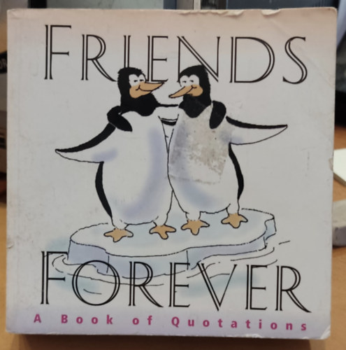 Peggy Bresnick - Friends Forever - A Book of Quatations