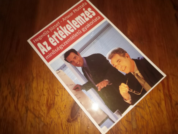 Heged�s J�zsef; Anwar FMustafa - Az �rt�kelemz�s min�s�gszeml�let� gyakorlata