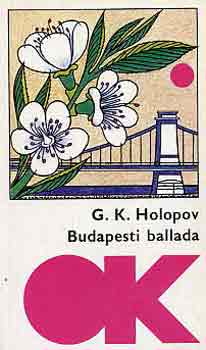 G. K. Holopov - Budapesti ballada