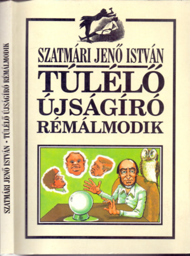 Szatm�ri Jen� Istv�n - T�l�l� �js�g�r� r�m�lmodik