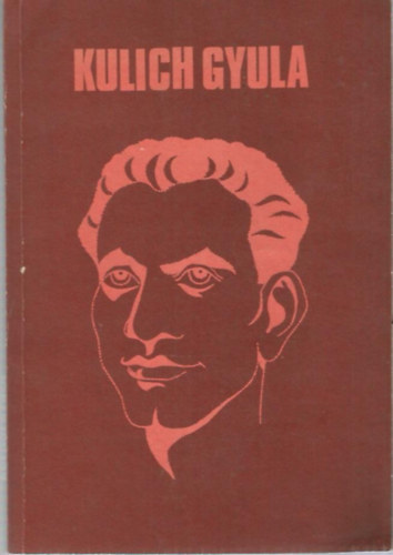 Bak� �gnes - Kulich Gyula (1914-1945)