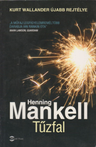 Henning Mankell - Tűzfal