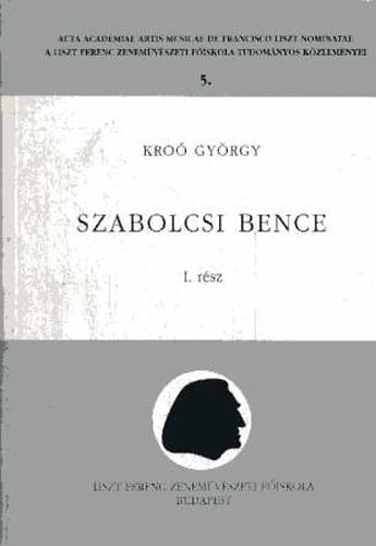 Kro Gyrgy - Szabolcsi Bence I-II.