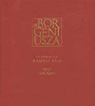 A bor géniusza - In memoriam Hamvas Béla - Magyar, angol, német, franc