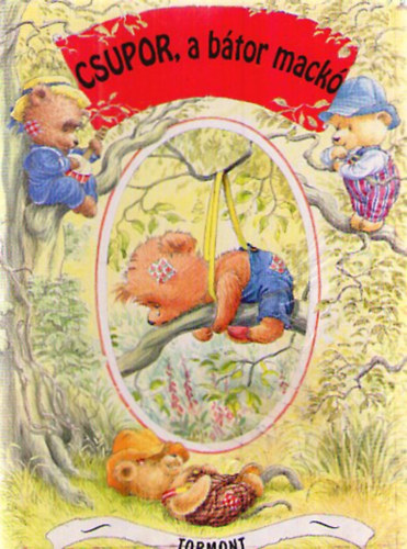 Csupor, a b�tor mack�
