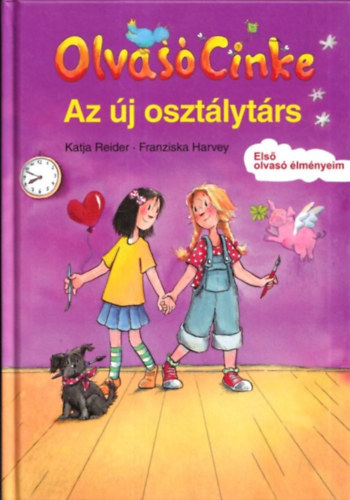 Franziska Harvey Katja Reider - Az j osztlytrs (Olvas Cinke)