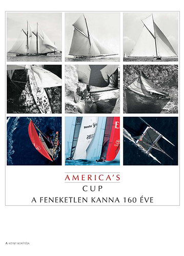 Szekeres L�szl�, Dulin L�szl�, Leh�czky G�bor Ruj�k Istv�n - America's Cup