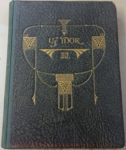 Herczeg Ferenc  (szerk) - �j Id�k 1917. XXIII. �vfolyam I. 1-41. sz�mok