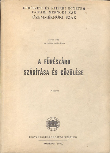 Veres P�l - A f�r�sz�ru sz�r�t�sa �s g�z�l�se (k�zirat)