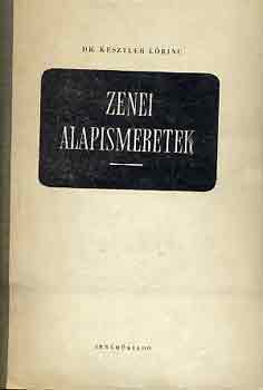 Kesztler L�rinc - Zenei alapismeretek