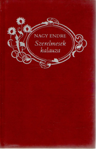 Nagy Endre - Szerelmesek kalauza