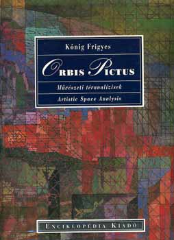Knig Frigyes - Orbis Pictus - Mvszeti tranalzisek