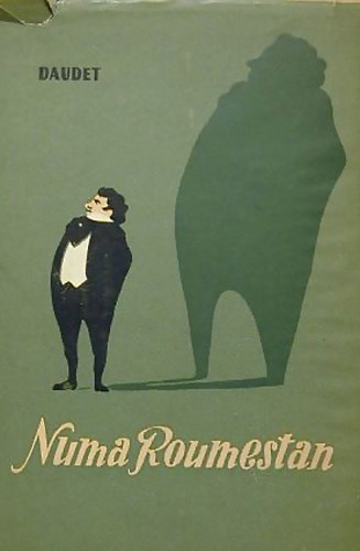 Alphonse Daudet - Numa Roumestan