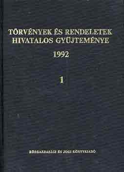 Trvnyek s rendeletekhivatalos gyjtemnye 1992. (I-II.)