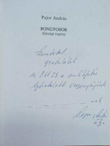 Pajor Andrs - Rongyosok (dediklt)