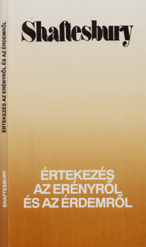 Shaftesbury - rtekezs az ernyrl s az rdemrl