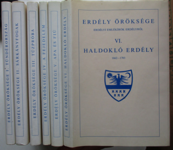 Erd�ly �r�ks�ge I-VI. (T�nd�rorsz�g, S�rk�nyfogak, T�zpr�ba, A fejedelem, Apa �s fi�, Haldokl� kir�ly)