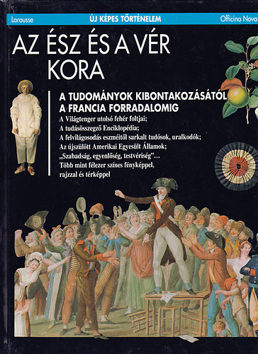 Larousse-Officina Nova - Az sz s a vr kora (j kpes trtnelem)