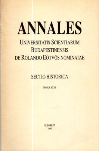 I. Szathmári (red.) - Annales Universitatis Scientiarum Budapestinensis de Rolando Eötvös Nominatae - Sectio Linguistica Tomus XXVI.