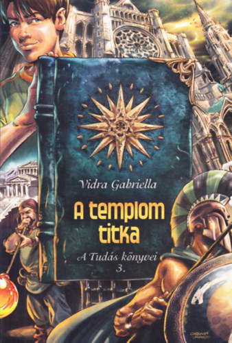 H. Vidra Gabriella - A Tud�s k�nyvei III. - A templom titka