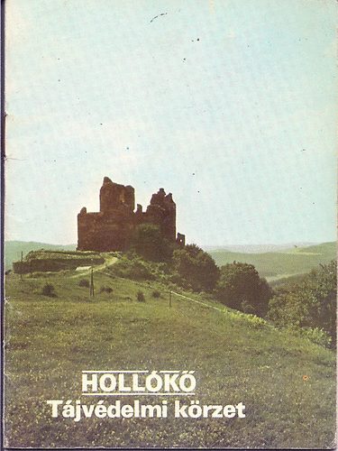 Kovács Gergelyné - Hollókő - Tájvédelmi körzet