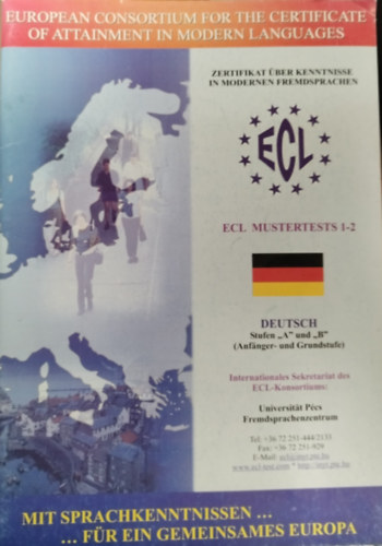 P�csi Egyetemi K�nyvkiad� - Ecl Mustertests 1-2 Deutsch Stufen A Und B Mit Cd