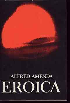 Alfred Amenda - Eroica