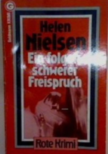 Ein folgenschwerer Freispruch