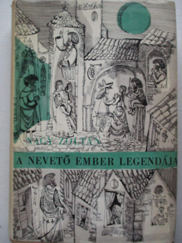 Nagy Zoltán - A nevető ember legendája