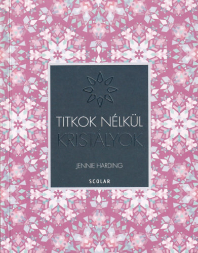 Jennie Harding - Titkok nélkül- Kristályok