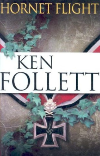 Ken Follett - Hornet Flight