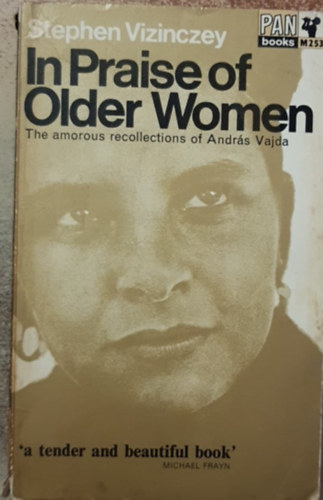 Stephen Vizinczey - In Praise of Older Women