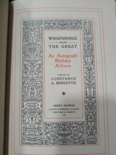 Szerk.: Constance A. Meredyth - Whisperings from the Great - An Autograph Birthday Album - (Kalendrium angol nyelven 1906-bl)