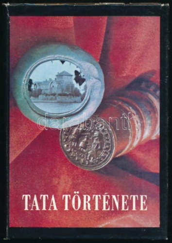Kov�cs Emil (szerk.) - Tata t�rt�nete I. (Az �skort�l 1727-ig)