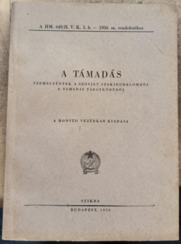 A t�mad�s - Szemelv�nyek a szovjet szakirodalomb�l a t�mad�s t�rgyk�r�b�l