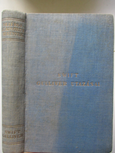 Jonathan Swfit - Gulliver utaz�sai a vil�g t�bb t�voli orsz�g�ba