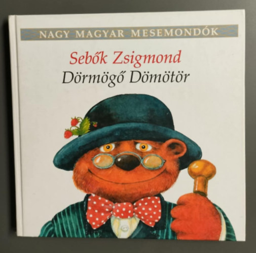 Drmg Dmtr - Nagy magyar mesemondk
