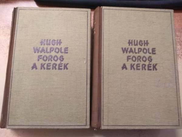 Hugh Walpole - Forog a kerk I-II. (tredk)