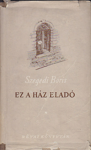 Szegedi Boris - Ez a h�z elad�