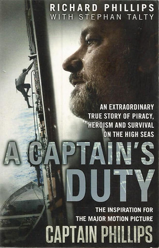 Richard Phillips - A Captain's Duty