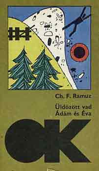 Ch. F. Ramuz - �ld�z�tt vad-�d�m �s �va