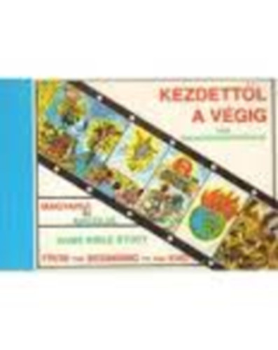 Kezdett�l a v�gig h�zi bibliatanulm�nyoz�shoz