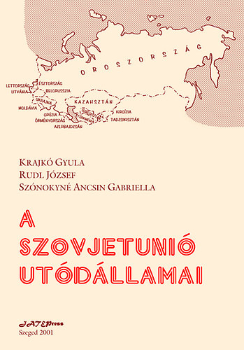 Krajk� Gyula, Sz�nokyn�ancsin Gabriella Kov�cs Csaba - A Szovjetuni� ut�d�llamai